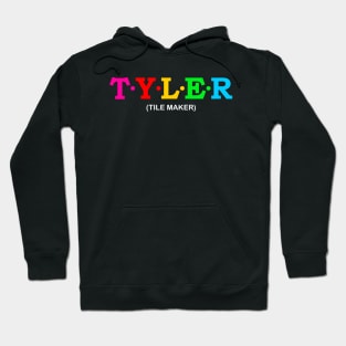 Tyler - Tile Maker. Hoodie